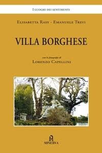 Il volume “Villa Borghese”, Minerva Edizioni